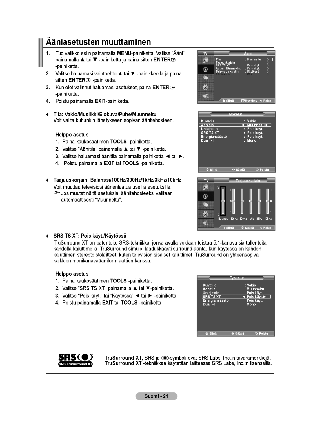 Samsung BN68-01518H-00 user manual Ääniasetusten muuttaminen, Tila Vakio/Musiikki/Elokuva/Puhe/Muunneltu 