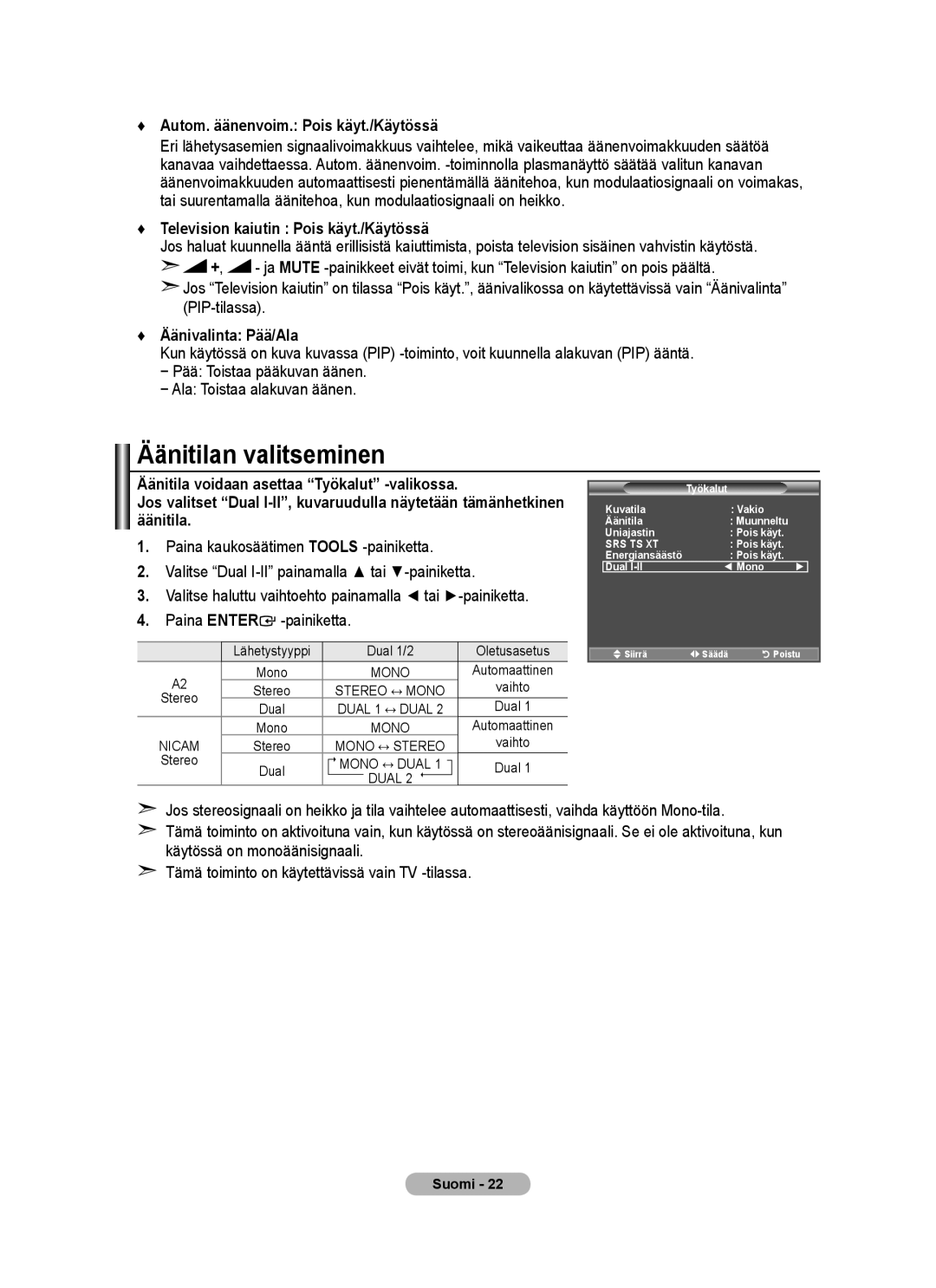 Samsung BN68-01518H-00 user manual Äänitilan valitseminen, Autom. äänenvoim. Pois käyt./Käytössä, Äänivalinta Pää/Ala 