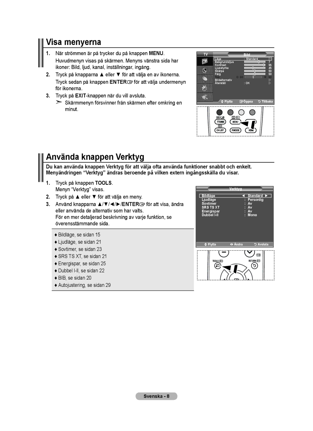 Samsung BN68-01518H-00 Visa menyerna, Använda knappen Verktyg, Verktyg Bildläge Standard Ljudläge Personlig Sovtimer 