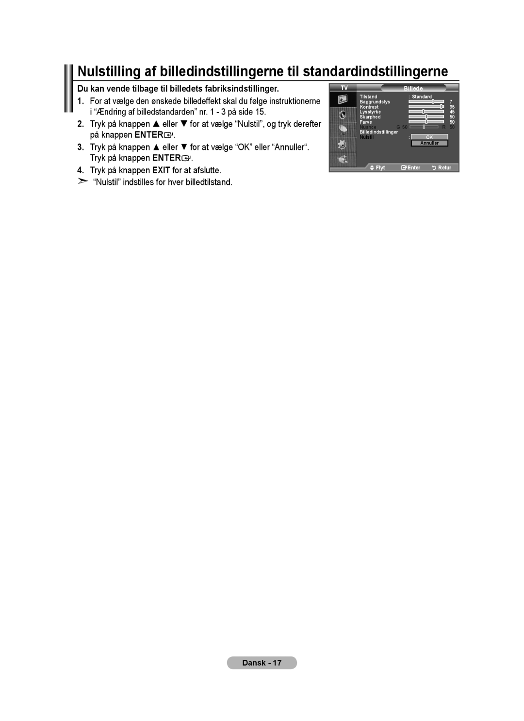 Samsung BN68-01518H-00 user manual Du kan vende tilbage til billedets fabriksindstillinger 