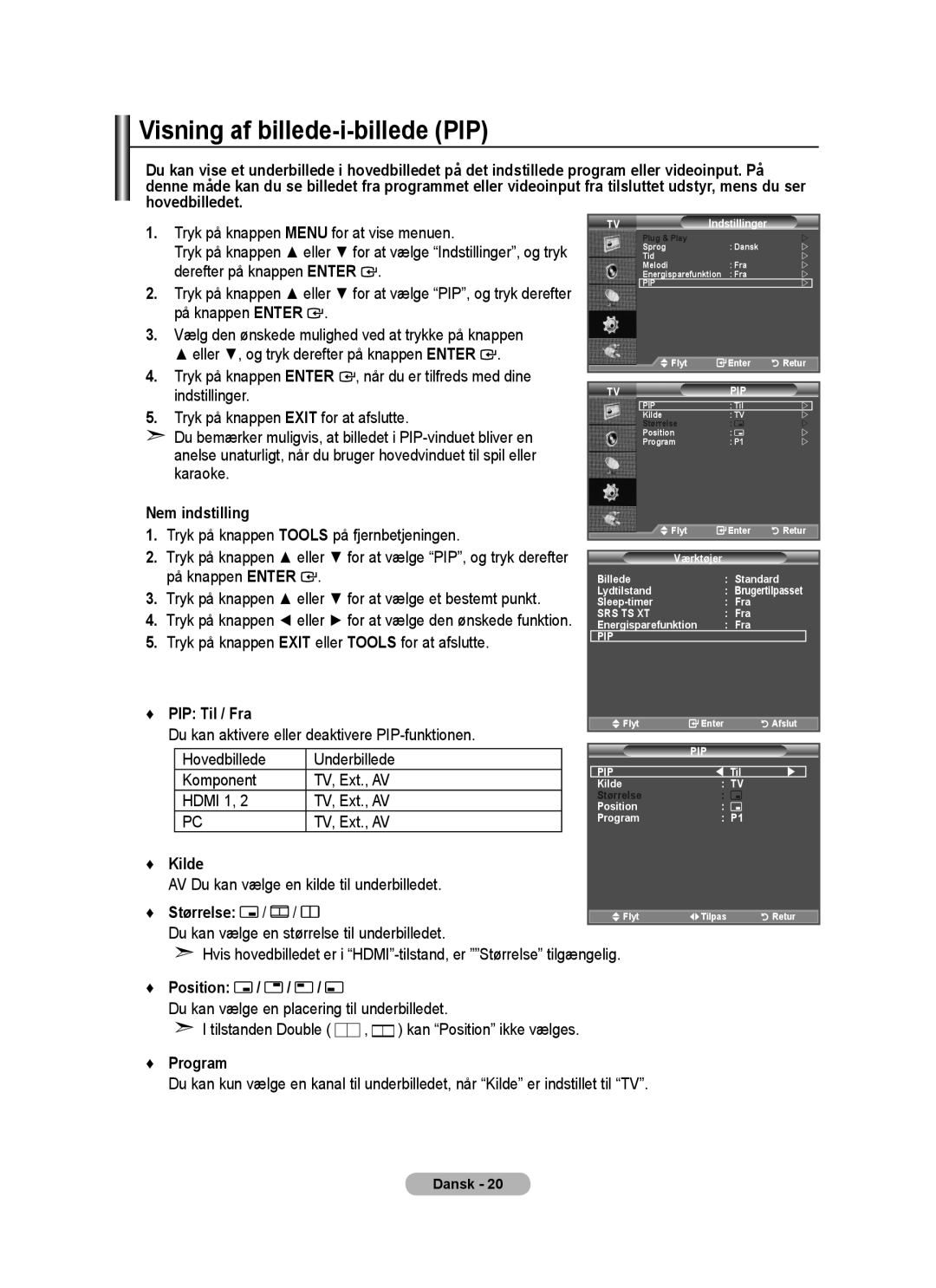 Samsung BN68-01518H-00 user manual Visning af billede-i-billede PIP, Hovedbilledet, PIP Til / Fra, Kilde, Størrelse 