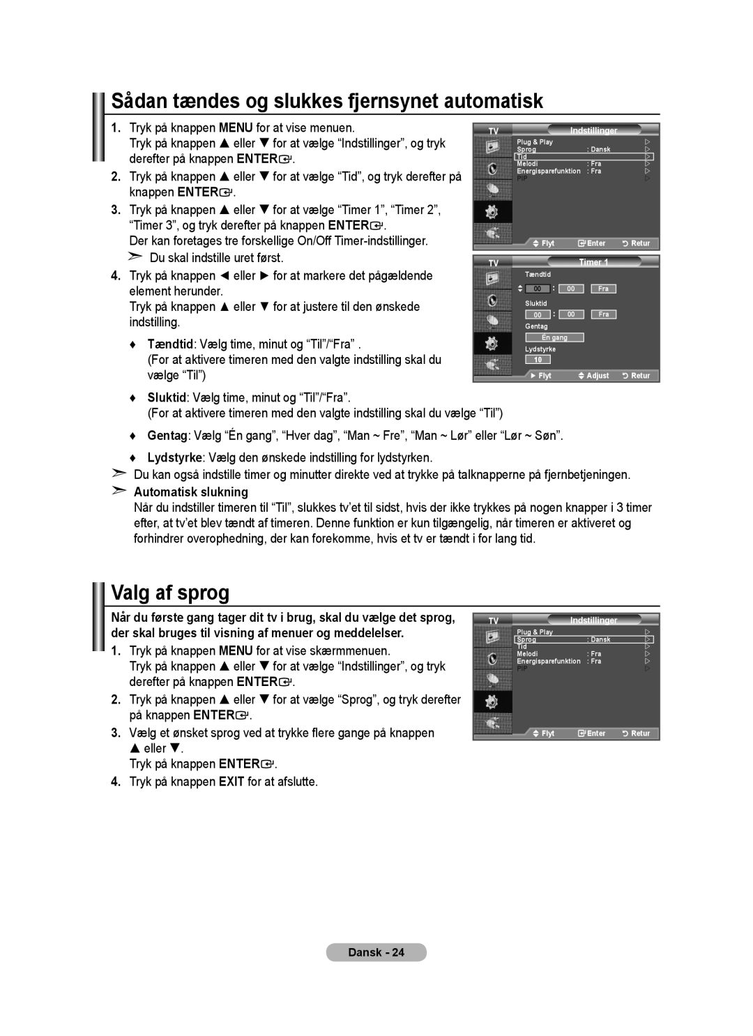 Samsung BN68-01518H-00 user manual Sådan tændes og slukkes fjernsynet automatisk, Valg af sprog, Automatisk slukning 