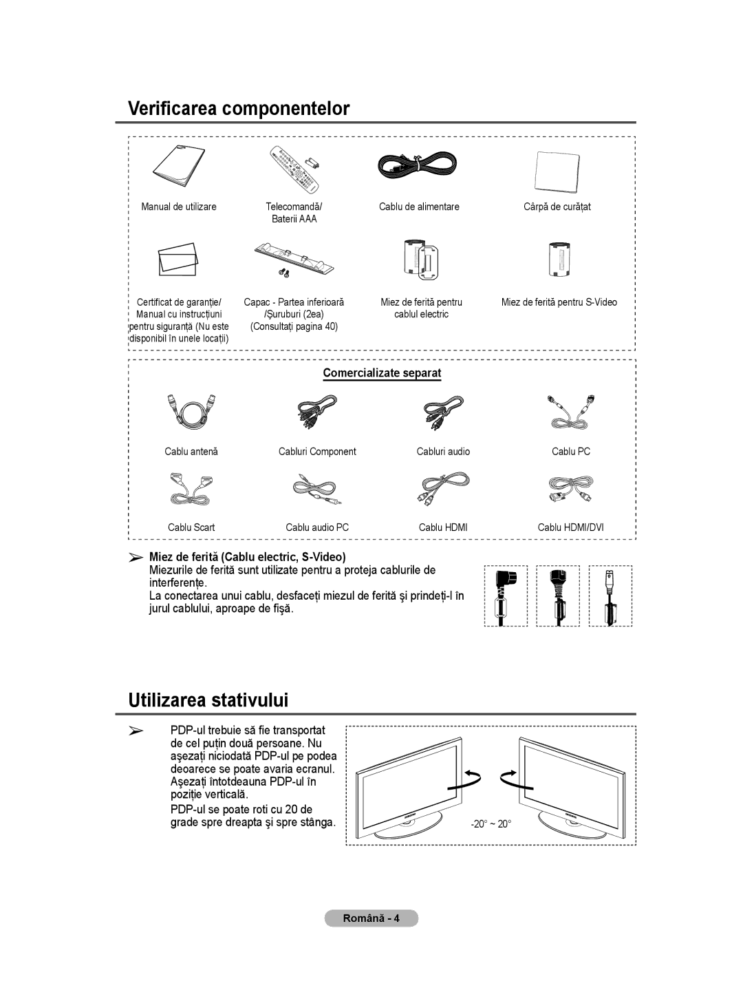 Samsung BN68-01528B-02 user manual Verificarea componentelor, Utilizarea stativului, Comercializate separat, Română 