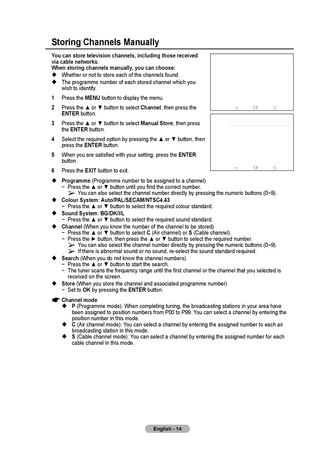 Samsung BN68-01528B-02 Storing Channels Manually,  Colour System Auto/PAL/SECAM/NTSC4.43,  Sound System BG/DK/I/L 