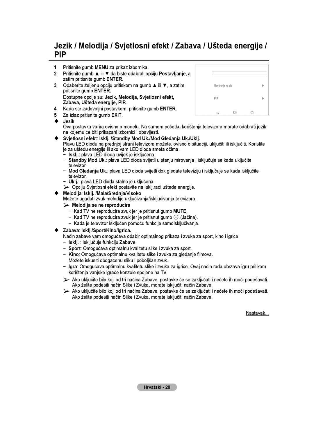 Samsung BN68-01528B-02 Dostupne opcije su Jezik, Melodija, Svjetlosni efekt, Zabava, Ušteda energije, PIP,  Jezik 