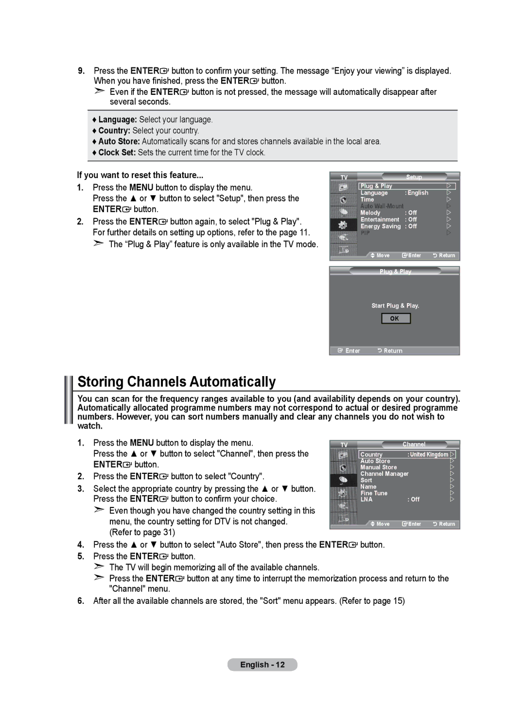 Samsung BN68-01684A-00 user manual Storing Channels Automatically, If you want to reset this feature, Refer to 