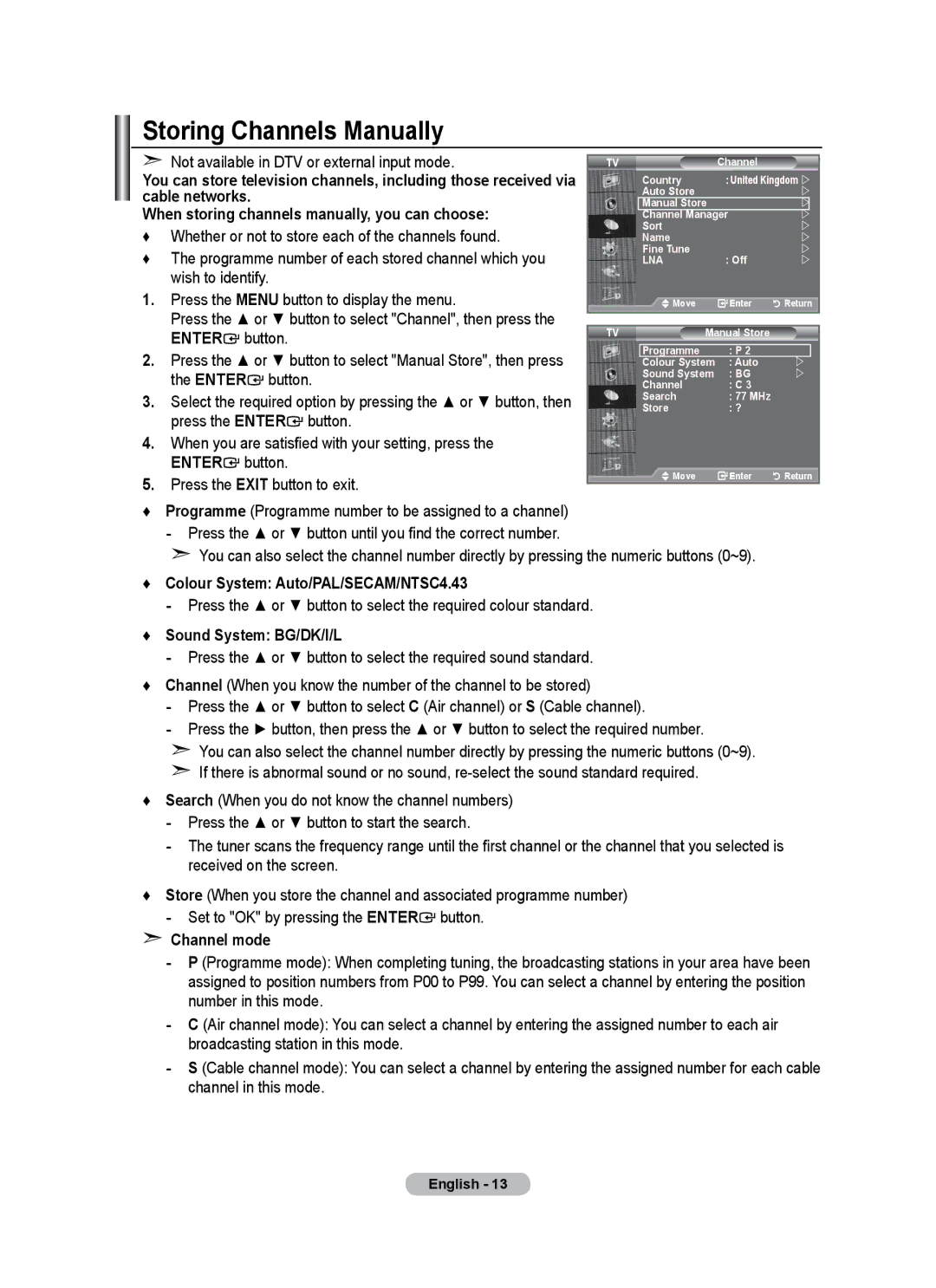 Samsung BN68-01684A-00 user manual Storing Channels Manually, Colour System Auto/PAL/SECAM/NTSC4.43, Sound System BG/DK/I/L 