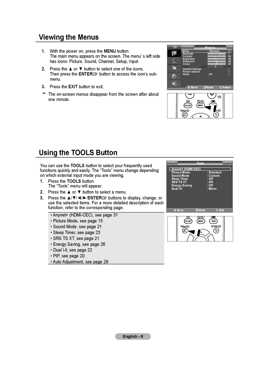 Samsung BN68-01699A-00 user manual Viewing the Menus, Using the Tools Button, With the power on, press the Menu button 