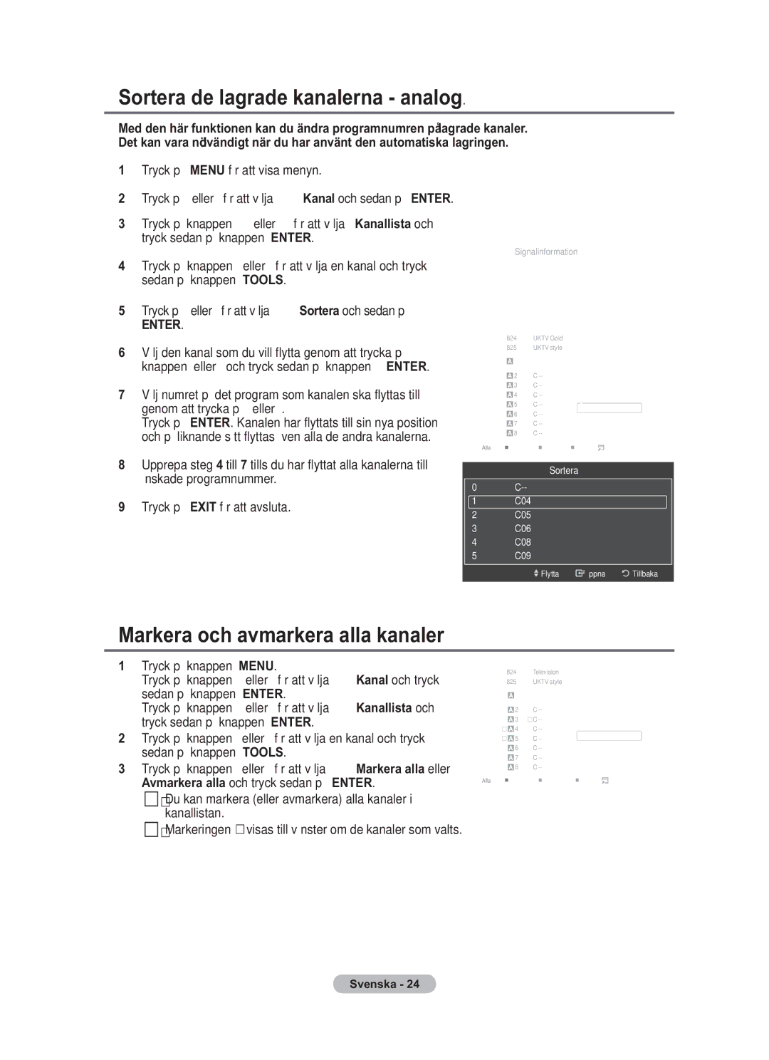 Samsung BN68-01783B-00 Sortera de lagrade kanalerna analog, Du kan markera eller avmarkera alla kanaler i kanallistan 