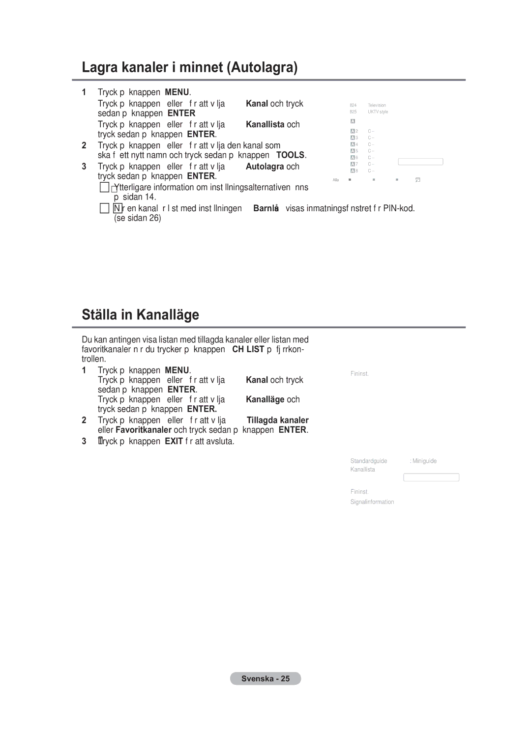 Samsung BN68-01783B-00 user manual Lagra kanaler i minnet Autolagra, Ställa in Kanalläge, Trollen, Kanalläge Added Channels 