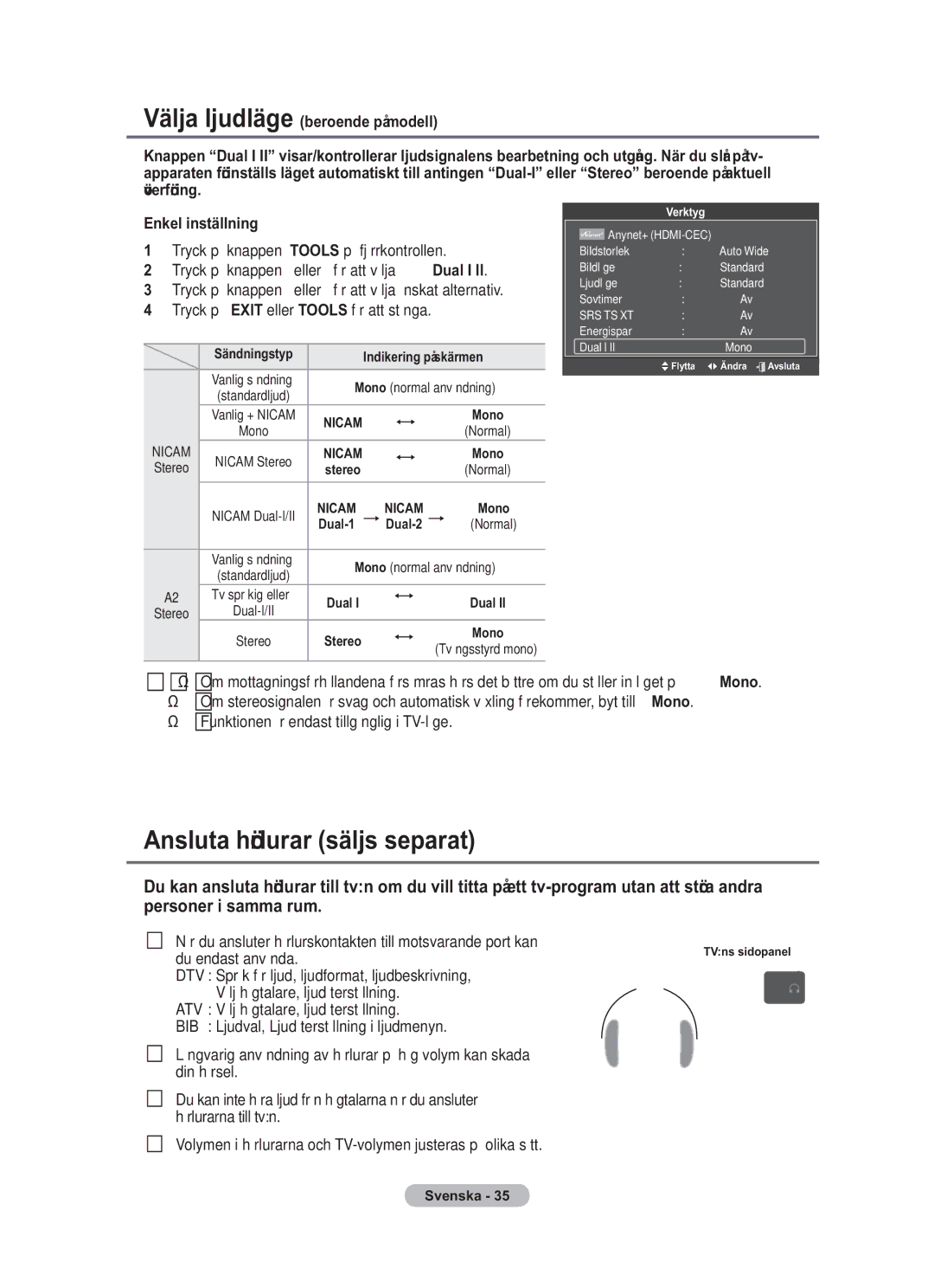 Samsung BN68-01783B-00 user manual Ansluta hörlurar säljs separat, Tryck på knappen eller för att välja Dual I 