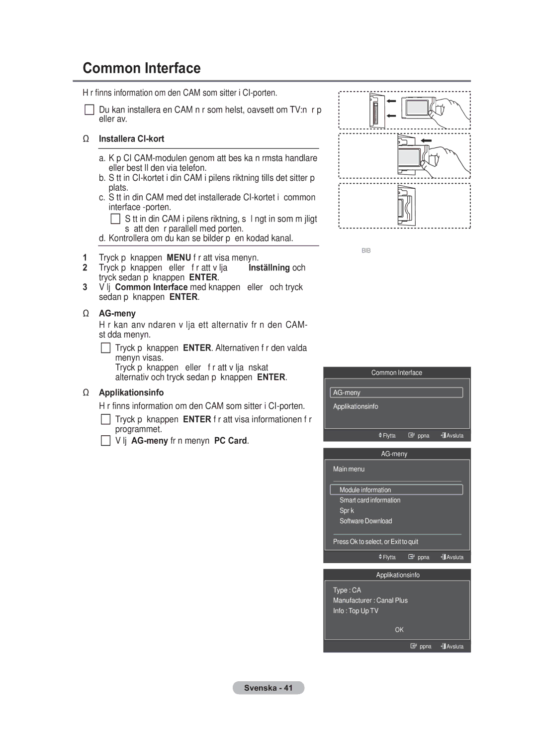 Samsung BN68-01783B-00 Installera CI-kort, AG-meny, Applikationsinfo, Tryck på knappen eller för att välja Inställning och 