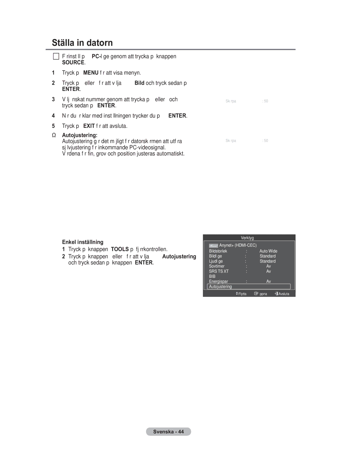 Samsung BN68-01783B-00 user manual Ställa in datorn, Förinställ på PC-läge genom att trycka på knappen, Autojustering 