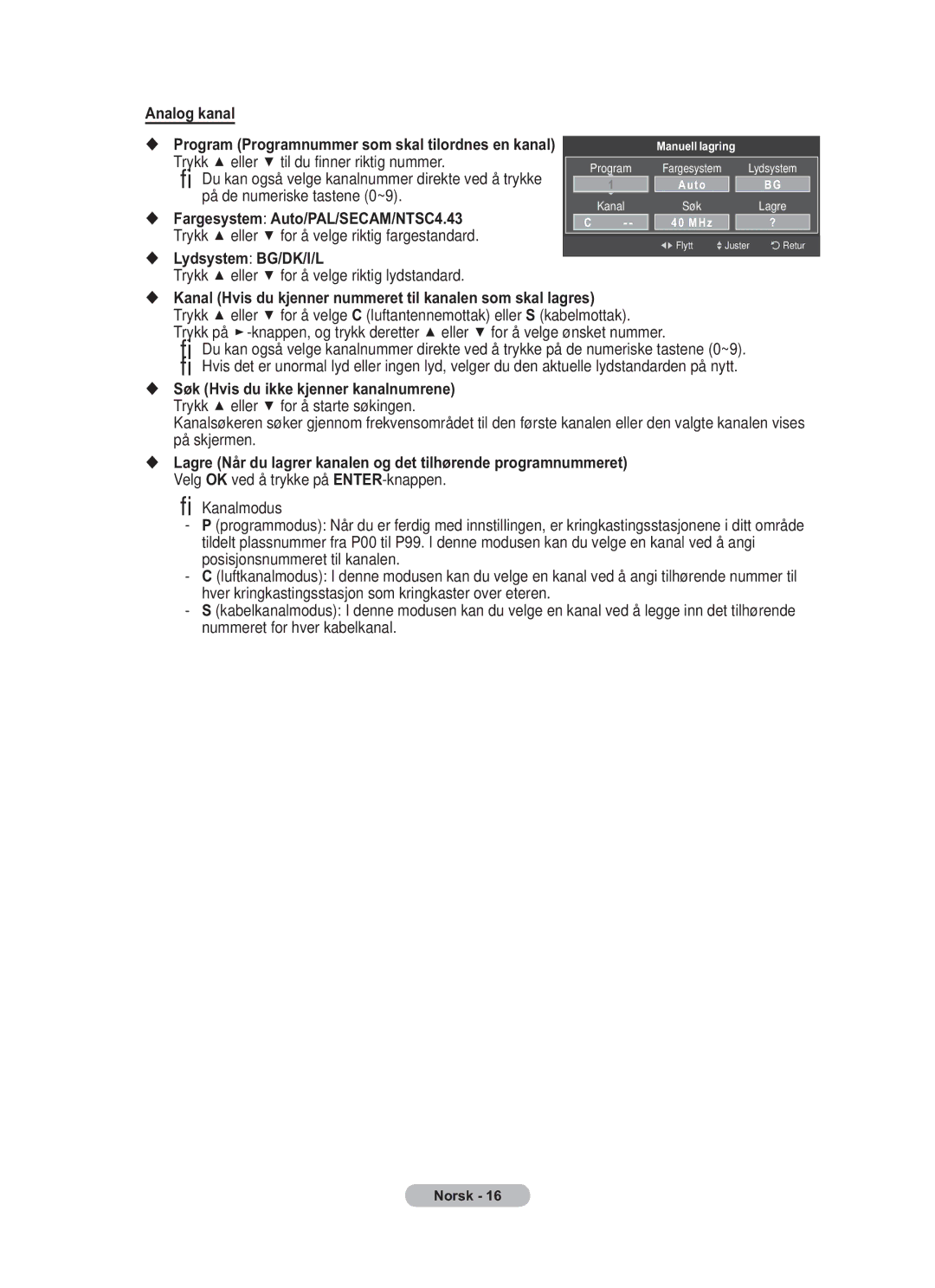 Samsung BN68-01783B-00 user manual Fargesystem Auto/PAL/SECAM/NTSC4.43, Trykk eller for å velge riktig fargestandard 