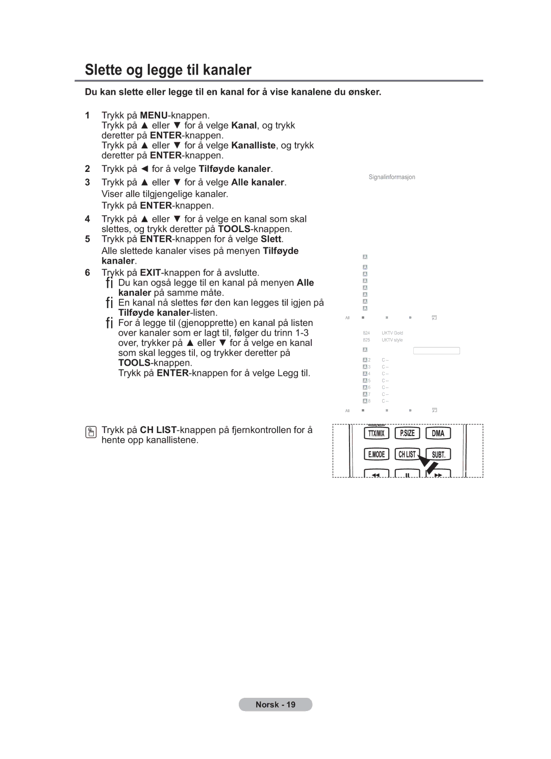 Samsung BN68-01783B-00 user manual Slette og legge til kanaler 