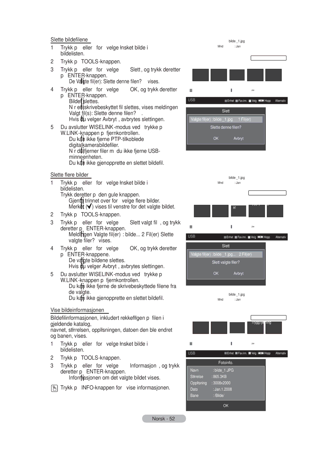 Samsung BN68-01783B-00 user manual Slette bildefilene, Hvis du velger Avbryt, avbrytes slettingen, Slette flere bilder 