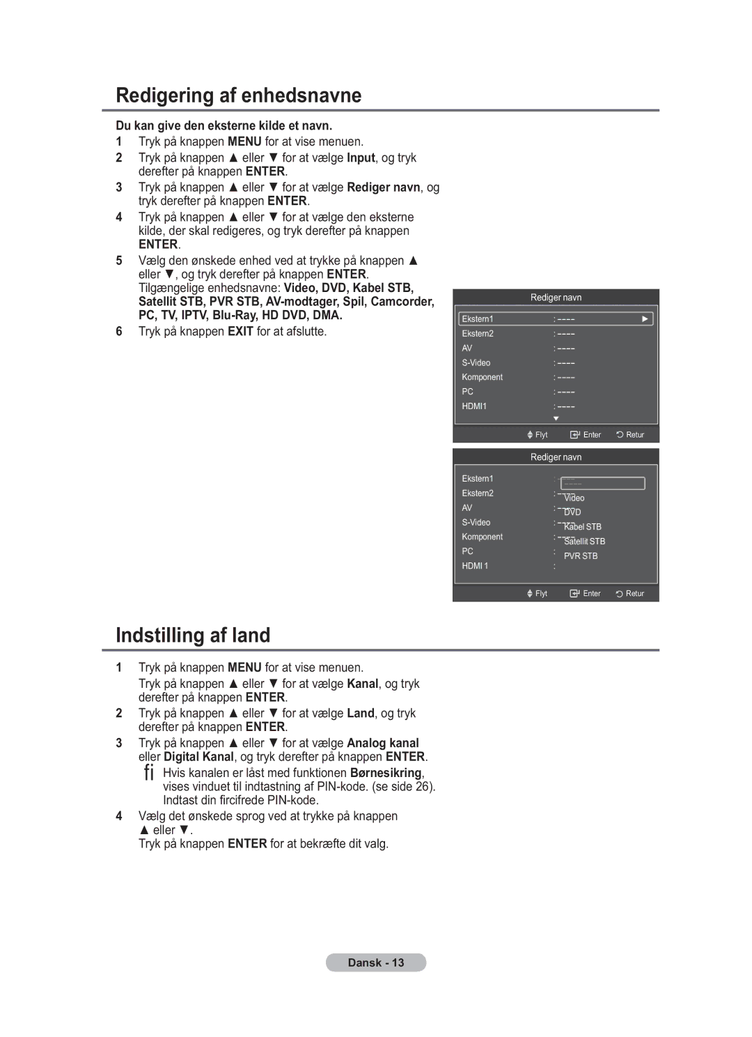 Samsung BN68-01783B-00 user manual Redigering af enhedsnavne, Indstilling af land, Du kan give den eksterne kilde et navn 