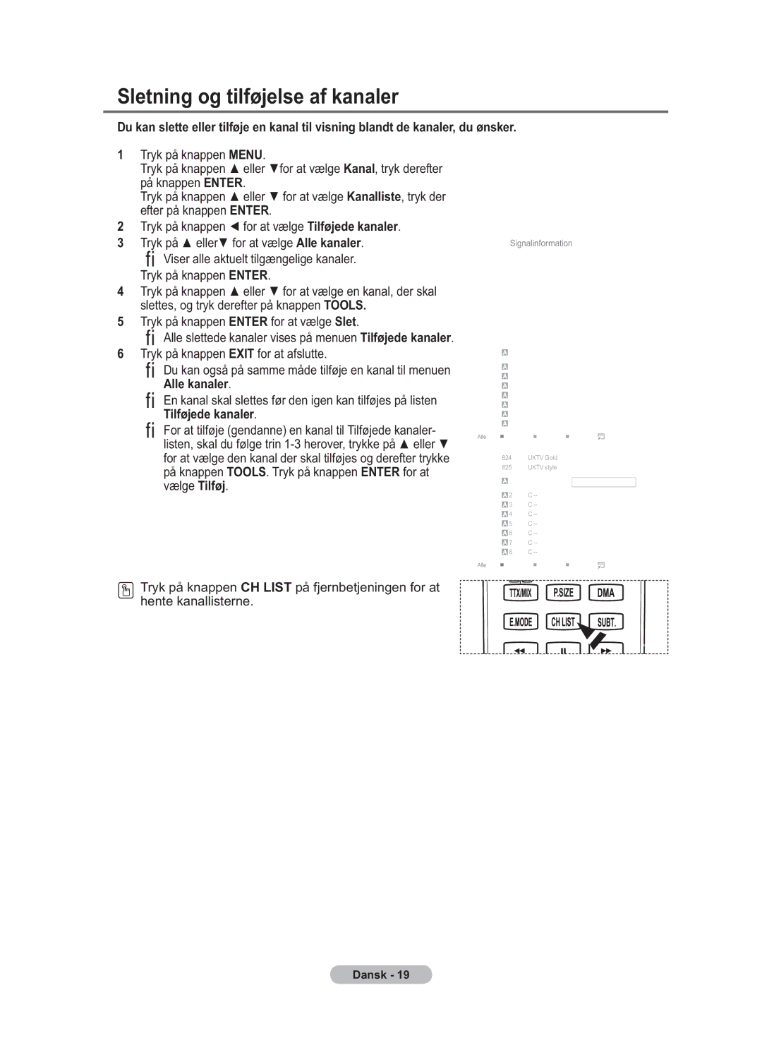 Samsung BN68-01783B-00 user manual Sletning og tilføjelse af kanaler 