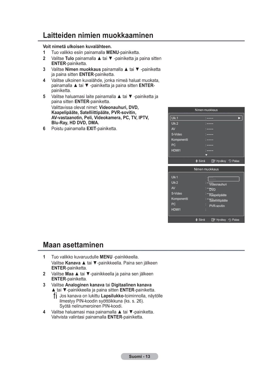 Samsung BN68-01783B-00 user manual Laitteiden nimien muokkaaminen, Maan asettaminen, Voit nimetä ulkoisen kuvalähteen 