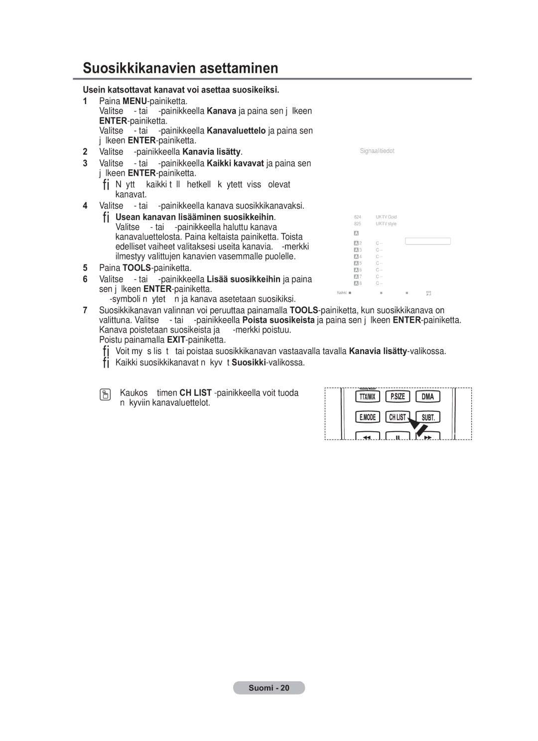 Samsung BN68-01783B-00 user manual Suosikkikanavien asettaminen, Usein katsottavat kanavat voi asettaa suosikeiksi 