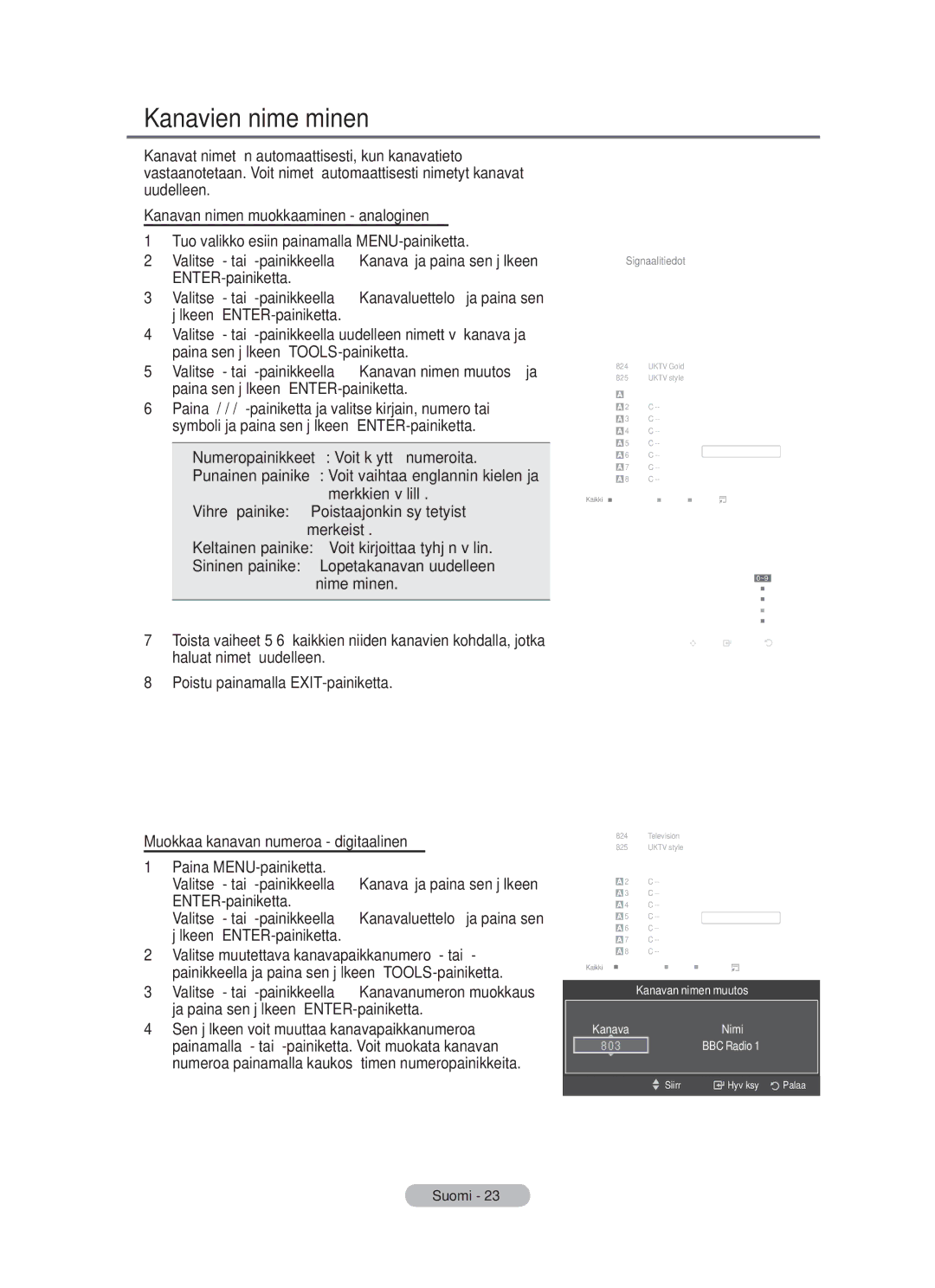 Samsung BN68-01783B-00 user manual Kanavien nimeäminen, Vihreä painike Poistaajonkin syötetyistä merkeistä 