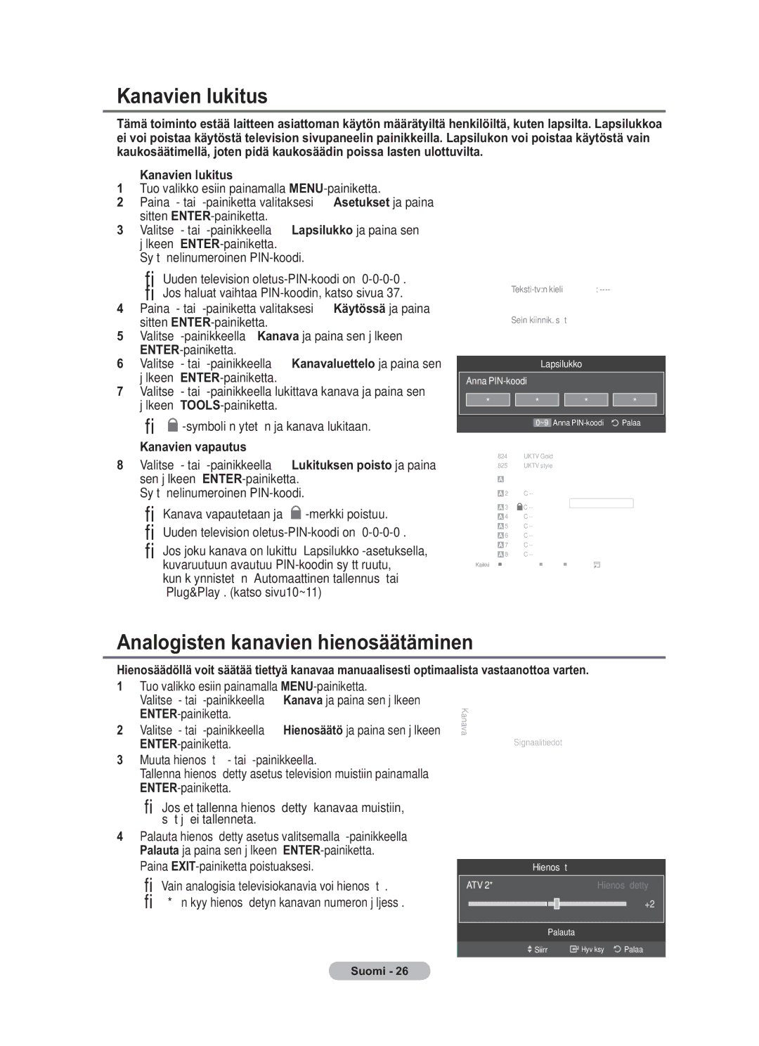 Samsung BN68-01783B-00 user manual Kanavien lukitus, Analogisten kanavien hienosäätäminen, Kanavien vapautus 