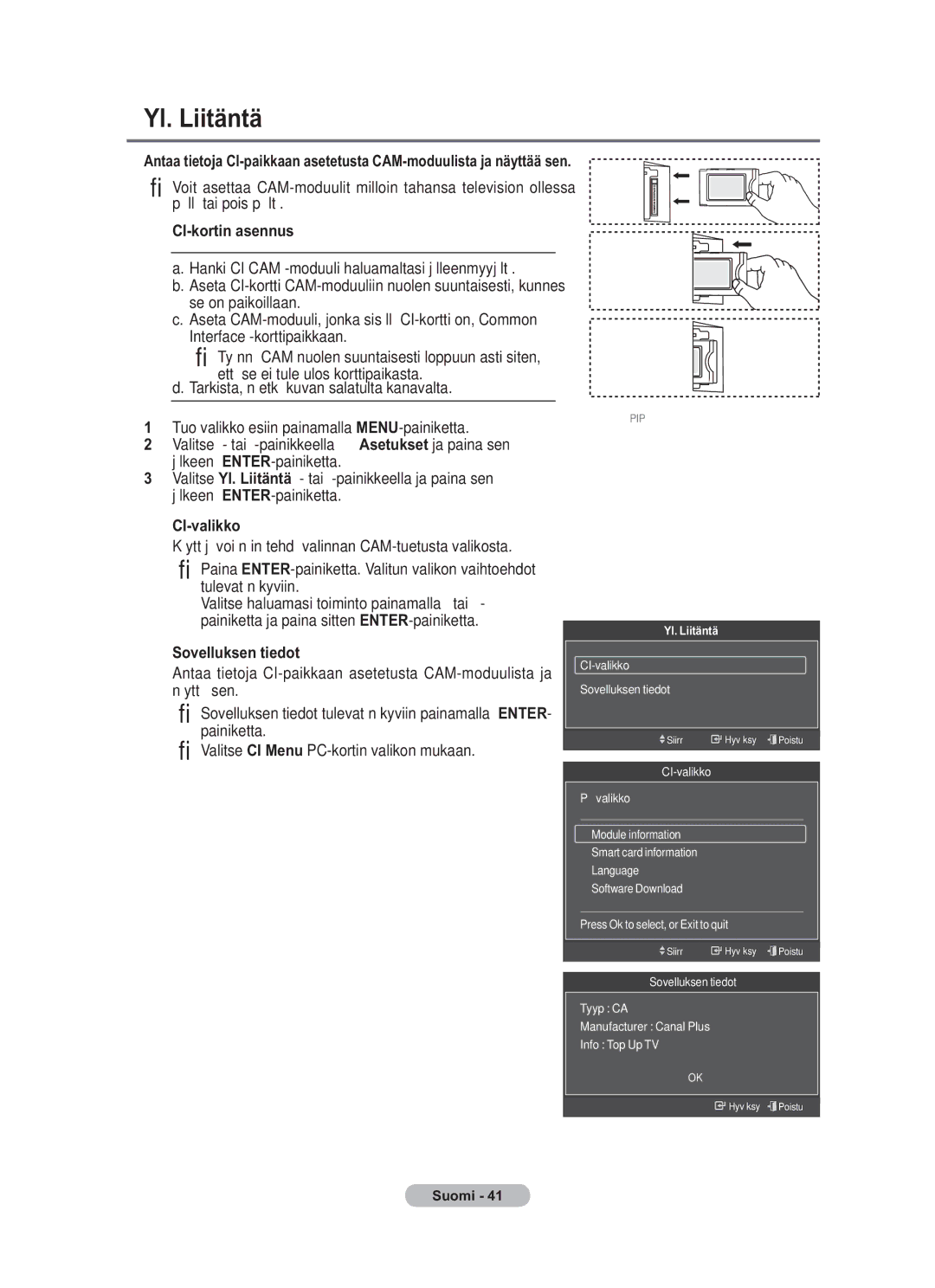 Samsung BN68-01783B-00 user manual CI-kortin asennus, Valitse Yl. Liitäntä tai -painikkeella ja paina sen, CI-valikko 