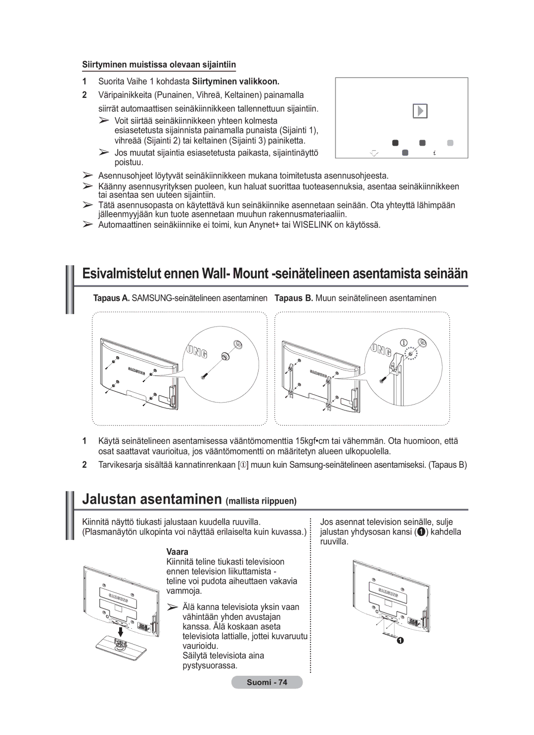 Samsung BN68-01783B-00 user manual Jalustan asentaminen mallista riippuen, Siirtyminen muistissa olevaan sijaintiin, Vaara 