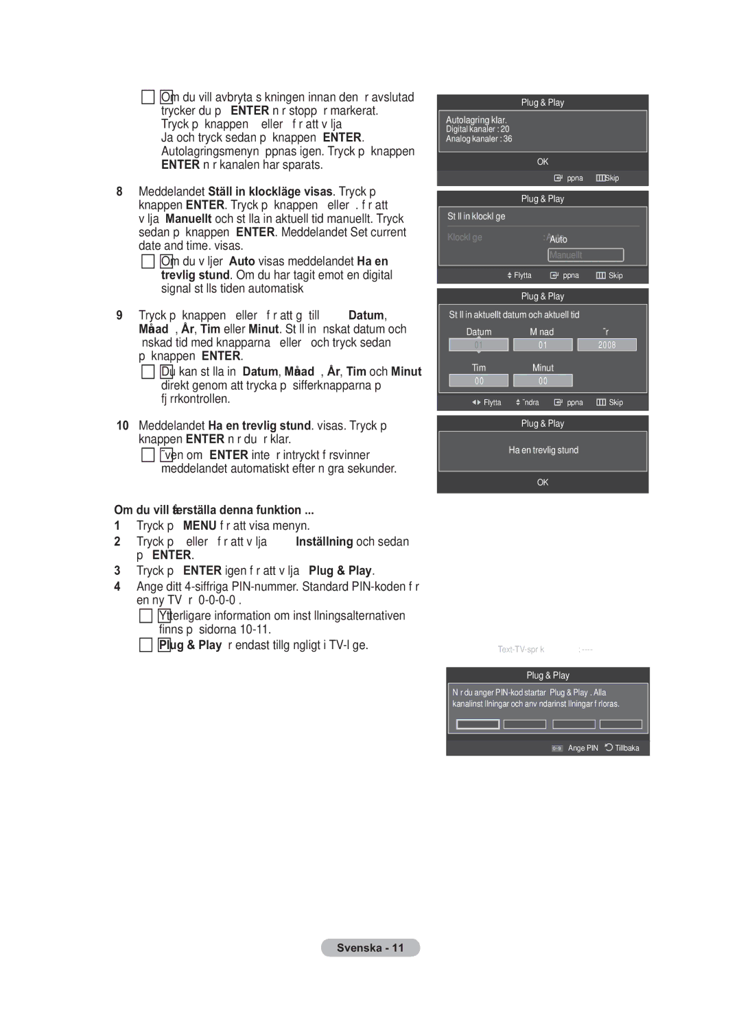 Samsung BN68-01783B-00 user manual Om du vill återställa denna funktion, Plug & Play är endast tillgängligt i TV-läge 