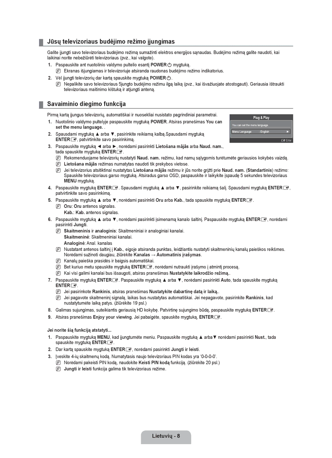 Samsung BN68-01899D-00 user manual Jūsų televizoriaus budėjimo režimo įjungimas, Savaiminio diegimo funkcija 