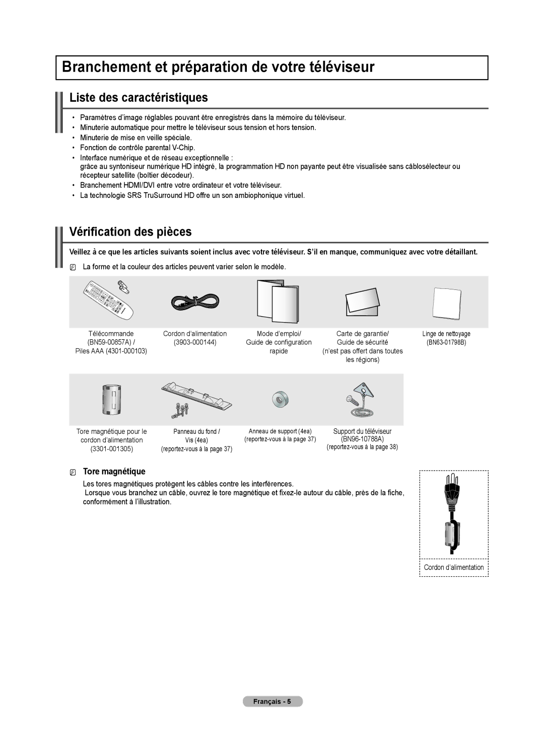 Samsung BN68-02426A-00 Branchement et préparation de votre téléviseur, Liste des caractéristiques, Vérification des pièces 