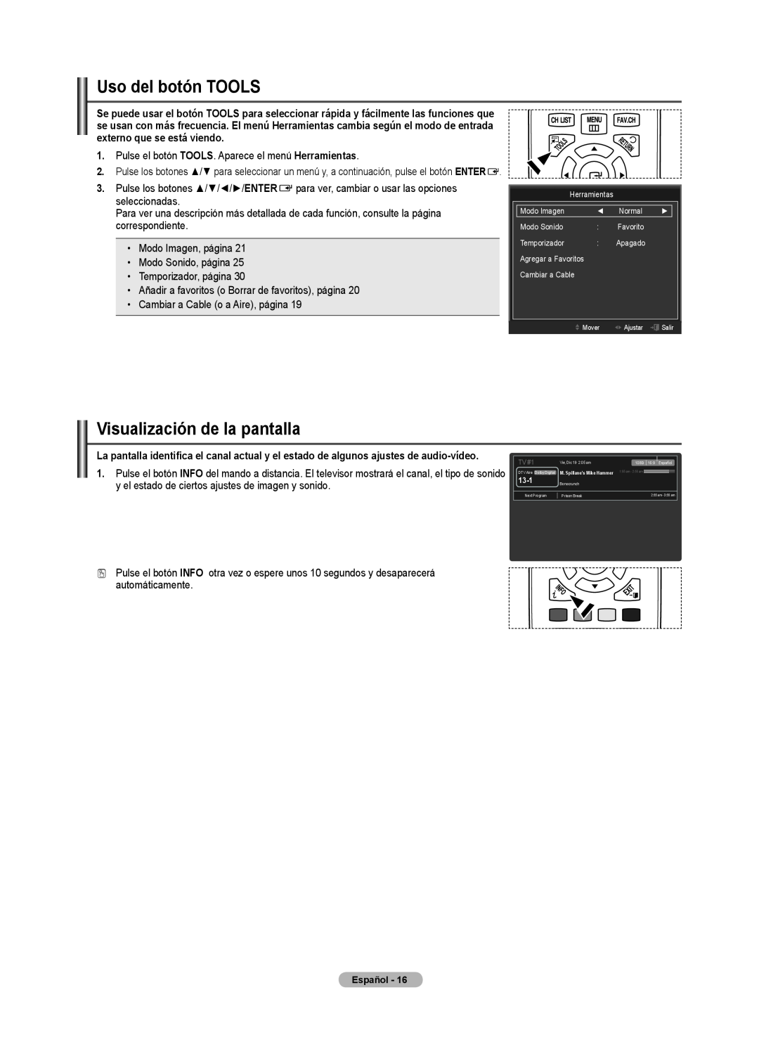 Samsung BN68-02426A-00 user manual Uso del botón TOOLS, Visualización de la pantalla 