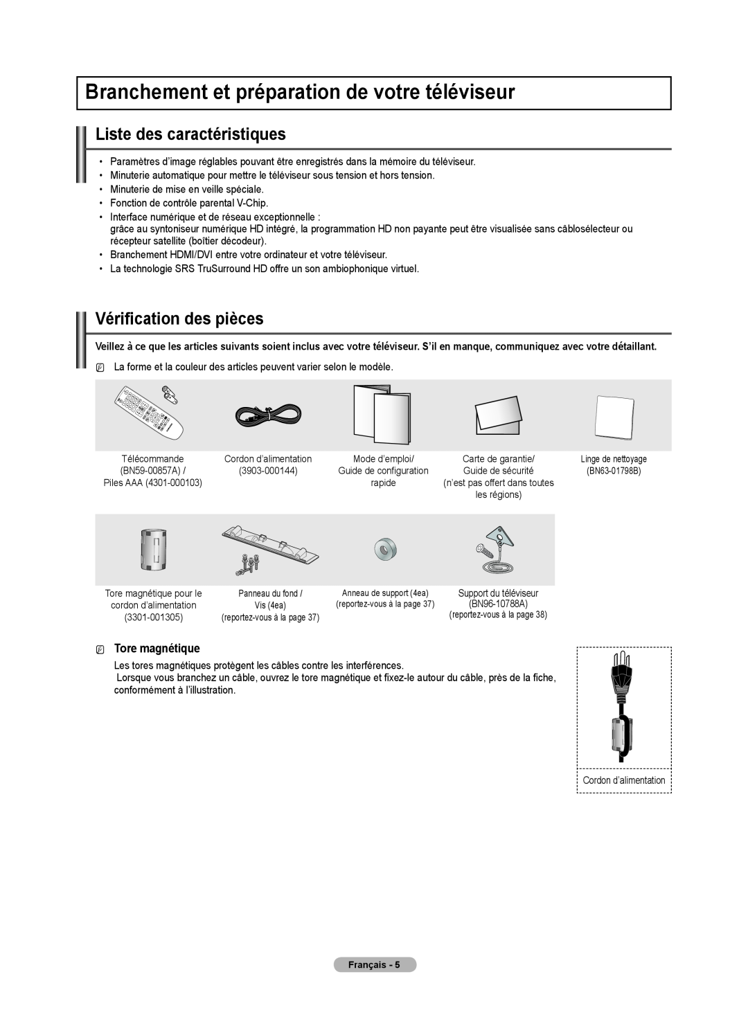 Samsung BN68-02426A-00 Branchement et préparation de votre téléviseur, Liste des caractéristiques, Vérification des pièces 