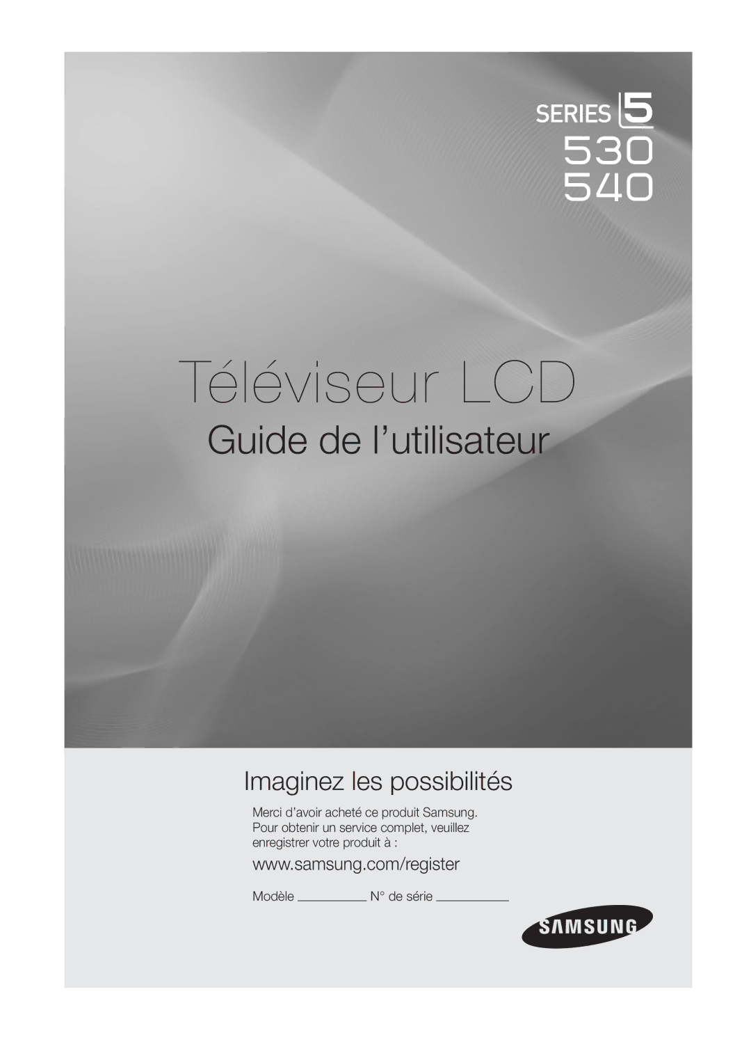 Samsung LC530-ZC, BN68-02540B-04 user manual Modèle, De série 