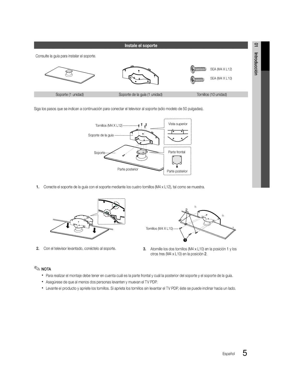 Samsung PN63C8000 Instale el soporte, Consulte la guía para instalar el soporte Soporte 1 unidad, Tornillos 10 unidad 