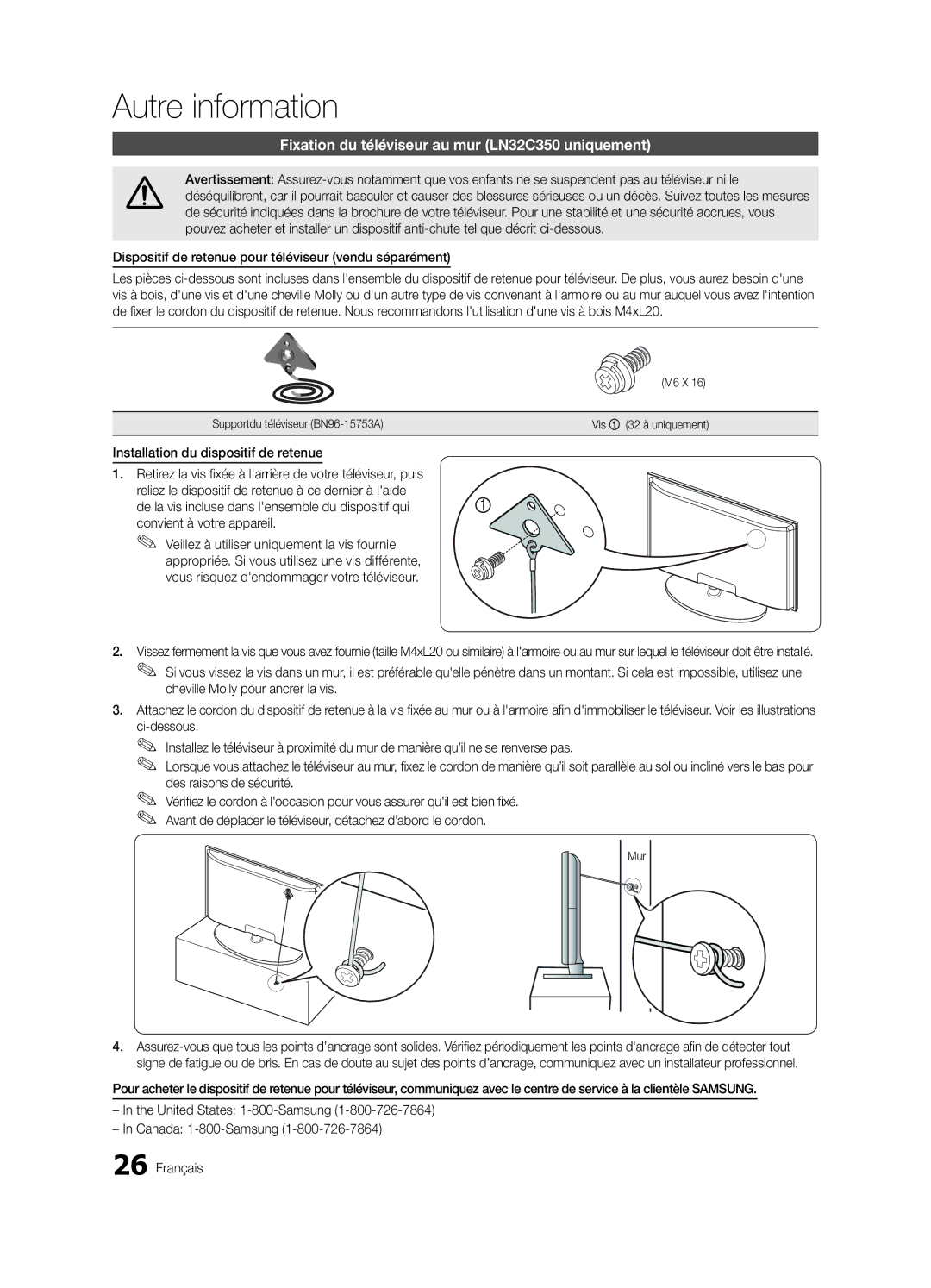 Samsung BN68-02620B-06 user manual Fixation du téléviseur au mur LN32C350 uniquement, Installation du dispositif de retenue 