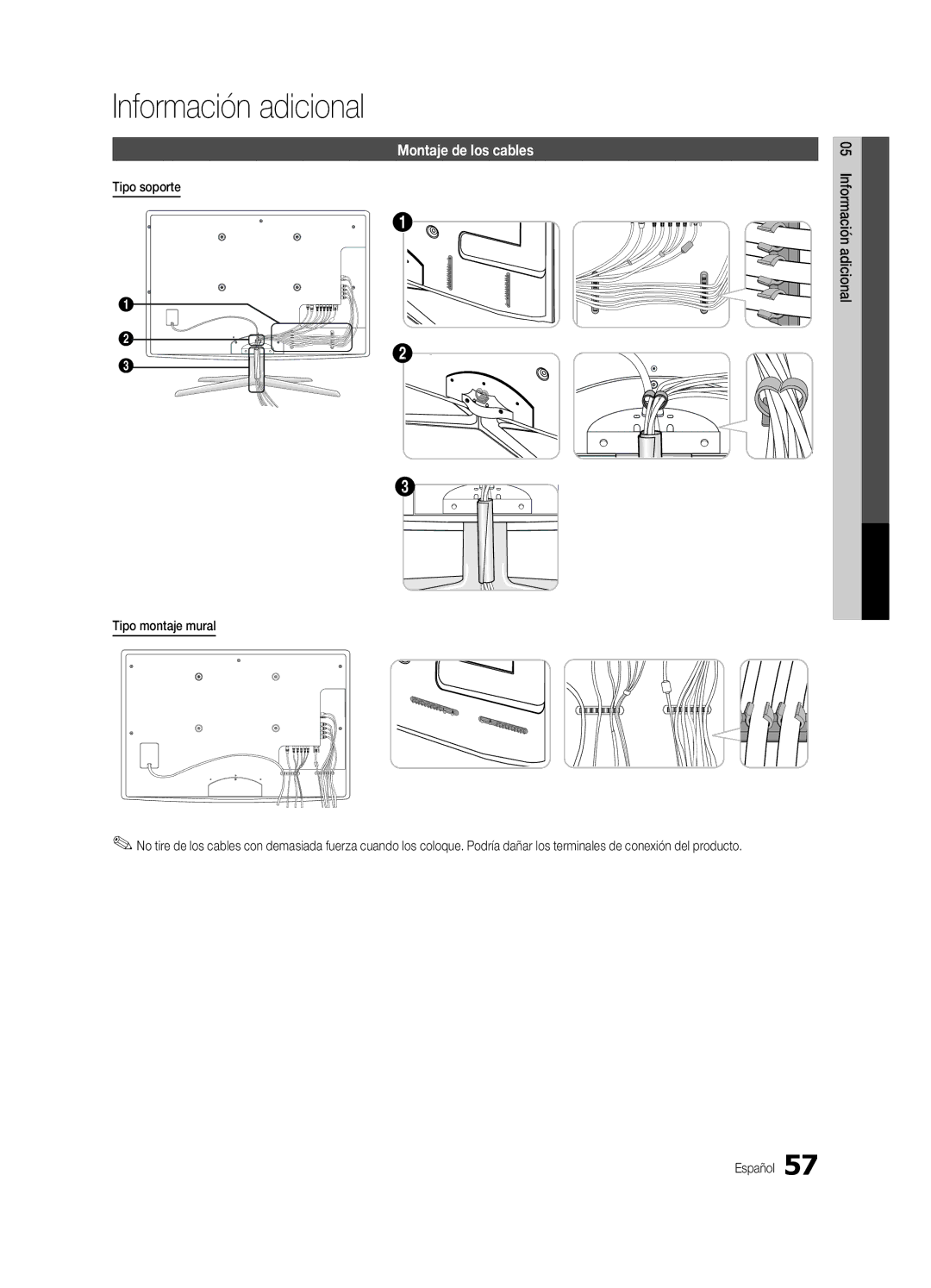 Samsung BN68-02627A-06, UN46C7000, Series C7 user manual Información adicional, Montaje de los cables, Tipo soporte 