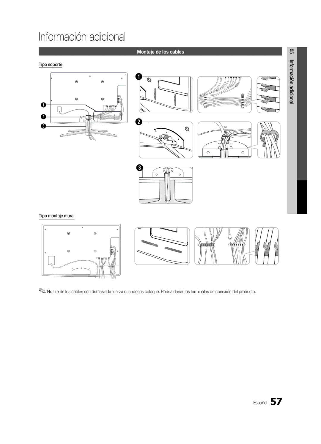 Samsung UC7000-NA, BN68-02627A-07 user manual Información adicional, Montaje de los cables, Tipo soporte 