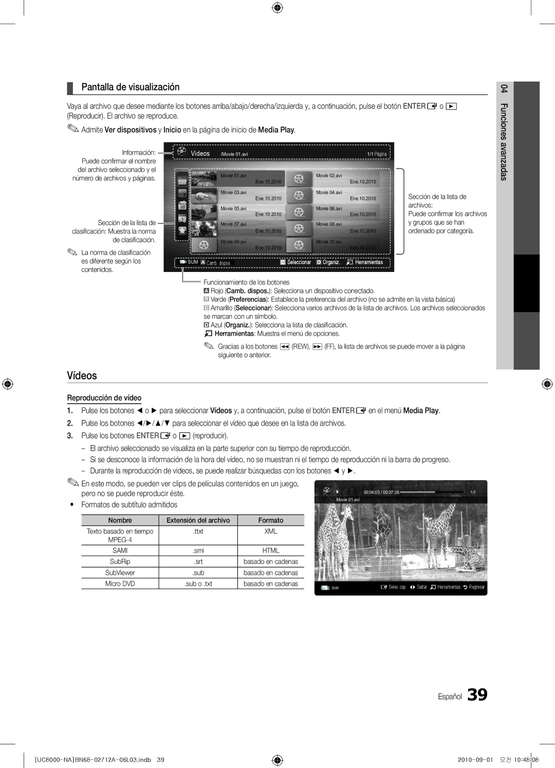 Samsung BN68-02712A-06 user manual Vídeos, Pantalla de visualización 