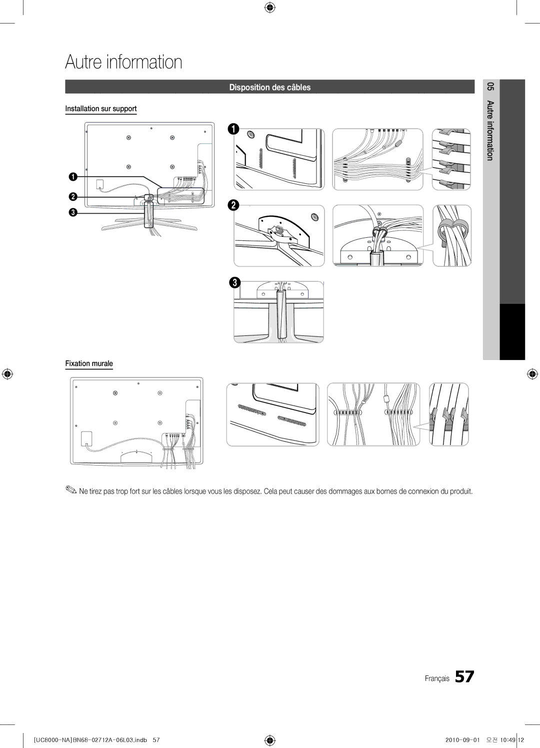 Samsung BN68-02712A-06 user manual Autre information, Disposition des câbles, Installation sur support, Fixation murale 