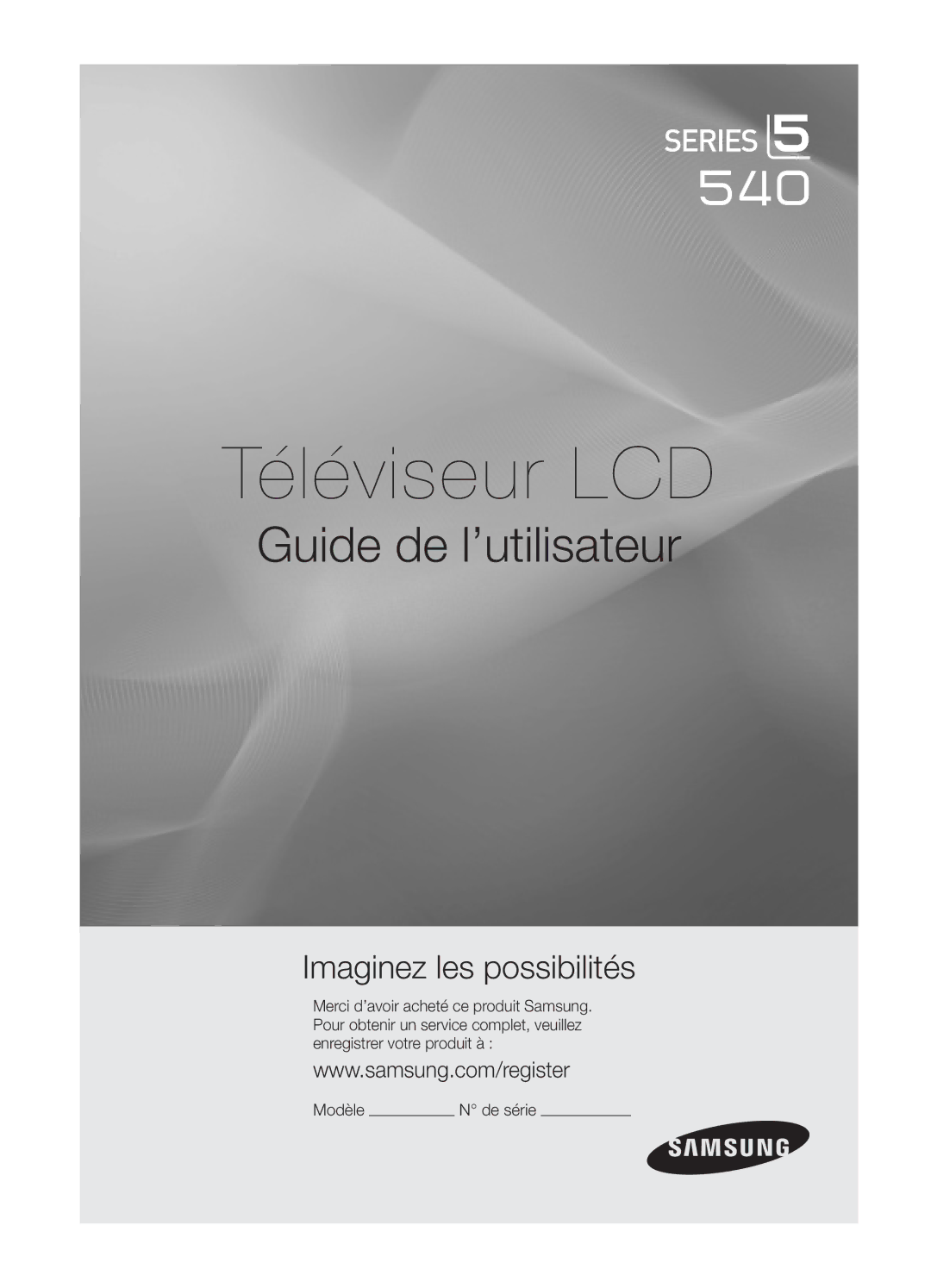 Samsung LC540-ZC, BN68-02756B-04 user manual Modèle, De série 