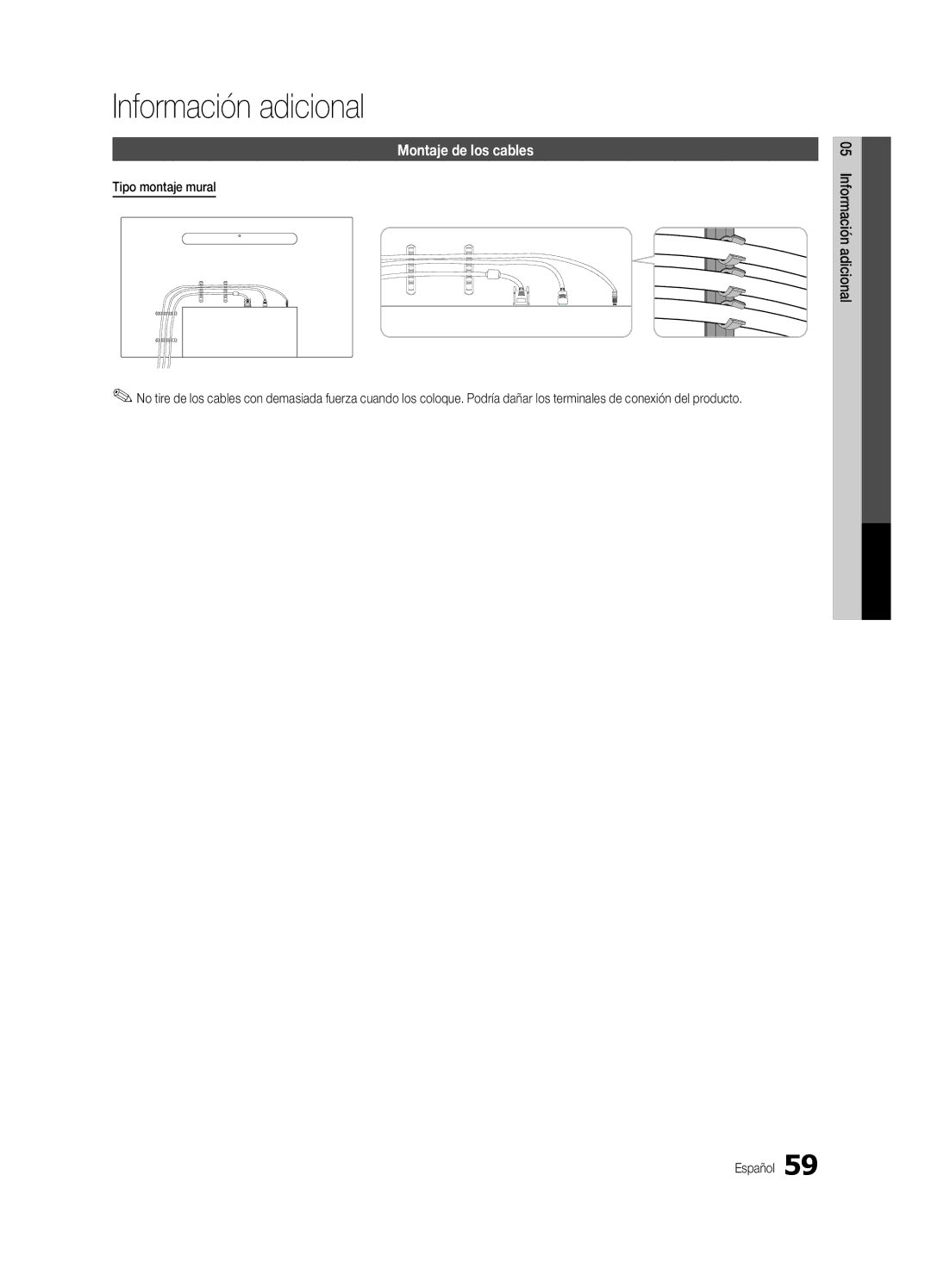 Samsung Series C9, BN68-03088A-01 user manual Información adicional, Montaje de los cables, Tipo montaje mural 