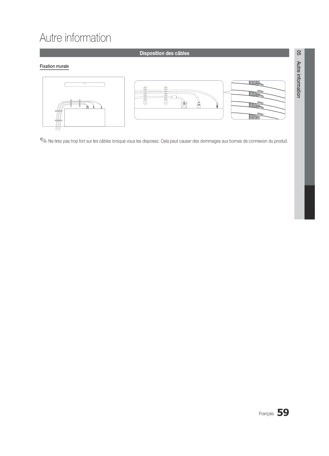 Samsung Series C9, BN68-03088A-01 user manual Autre information, Disposition des câbles, Fixation murale 