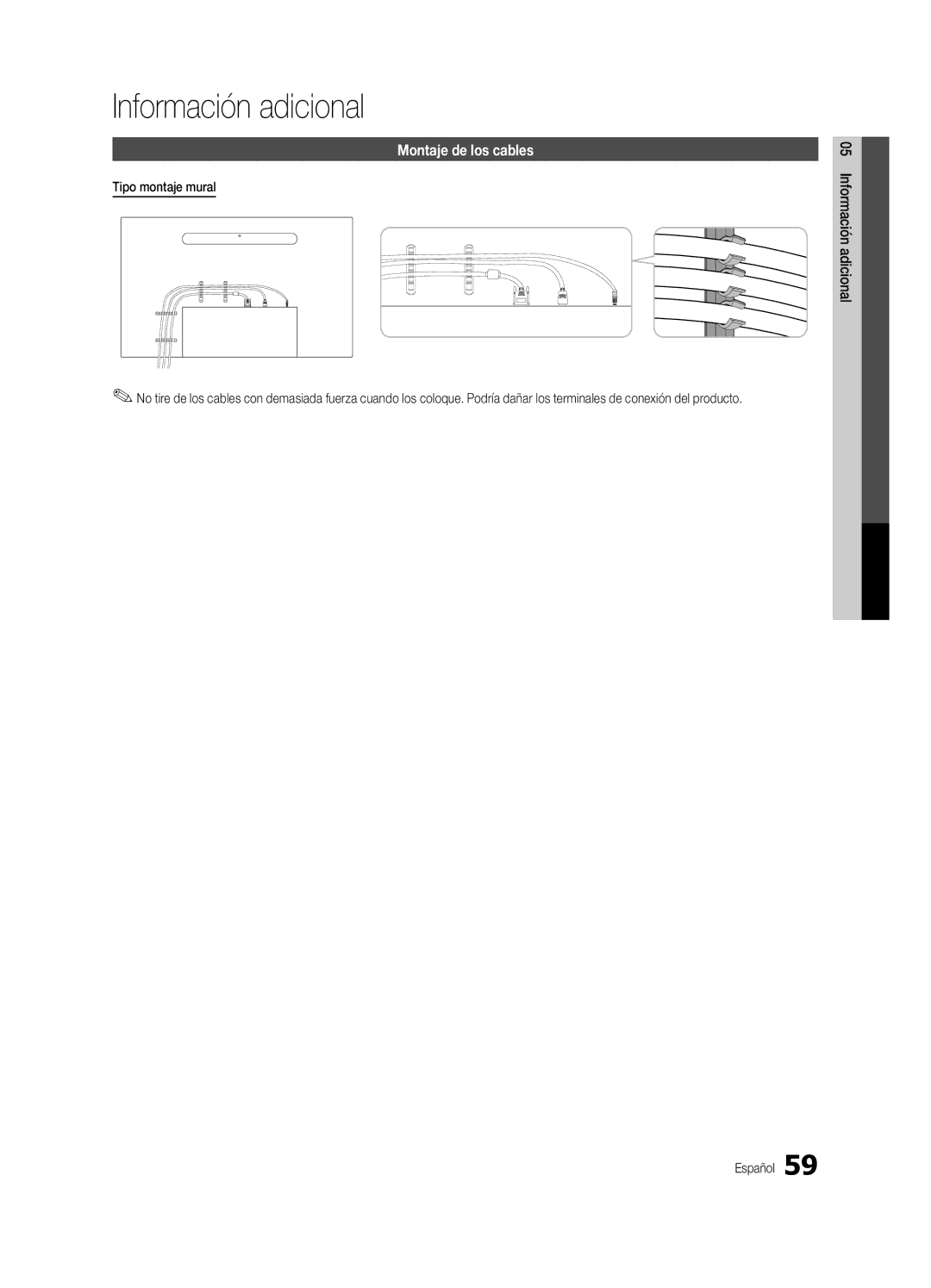 Samsung BN68-03088A-02, UC9000-NA user manual Información adicional, Montaje de los cables, Tipo montaje mural 