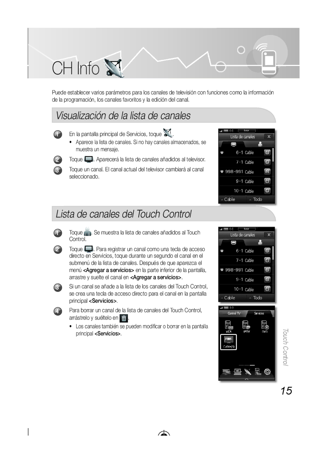 Samsung LED-C9000, BN68-03092A-02 user manual Control Toque, Lista de canales Cable Cable Todo 