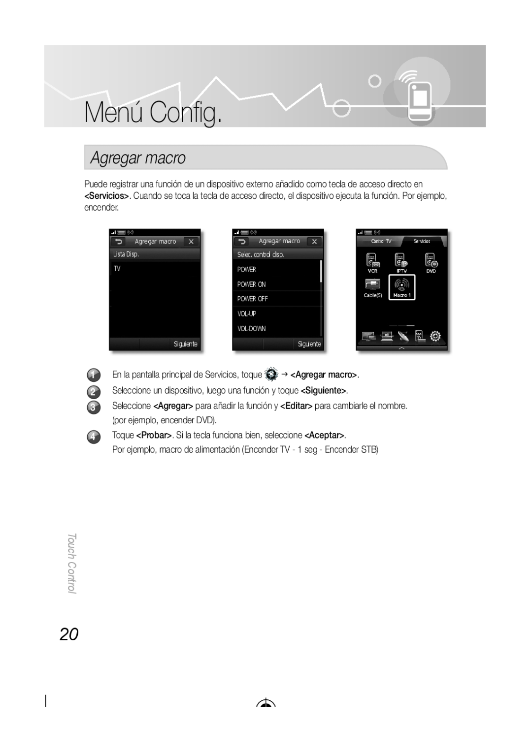 Samsung BN68-03092A-02, LED-C9000 user manual Menú Conﬁ g, Agregar macro, Touch Control 