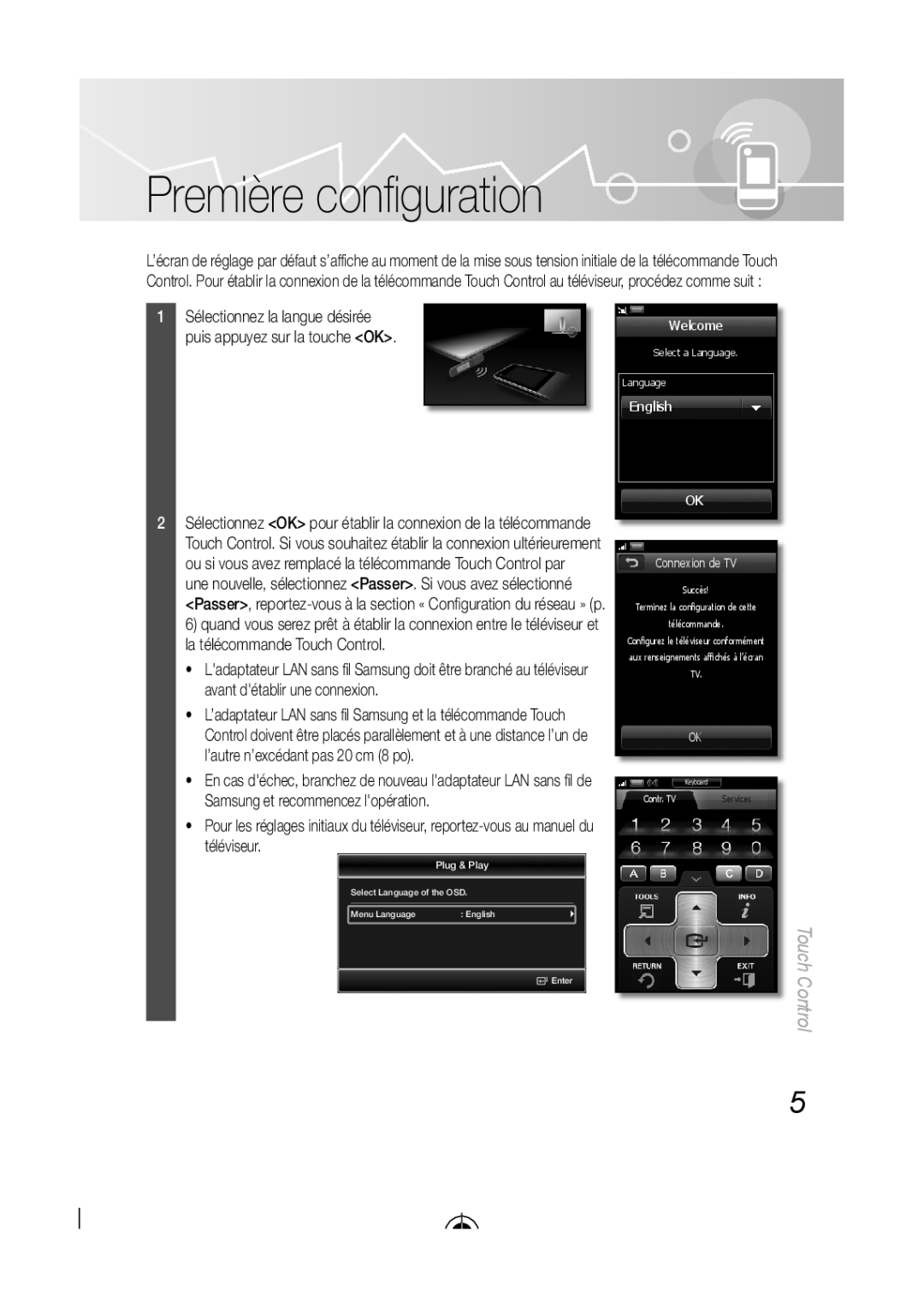 Samsung LED-C9000, BN68-03092A-02 user manual Première conﬁ guration, Touch Control 