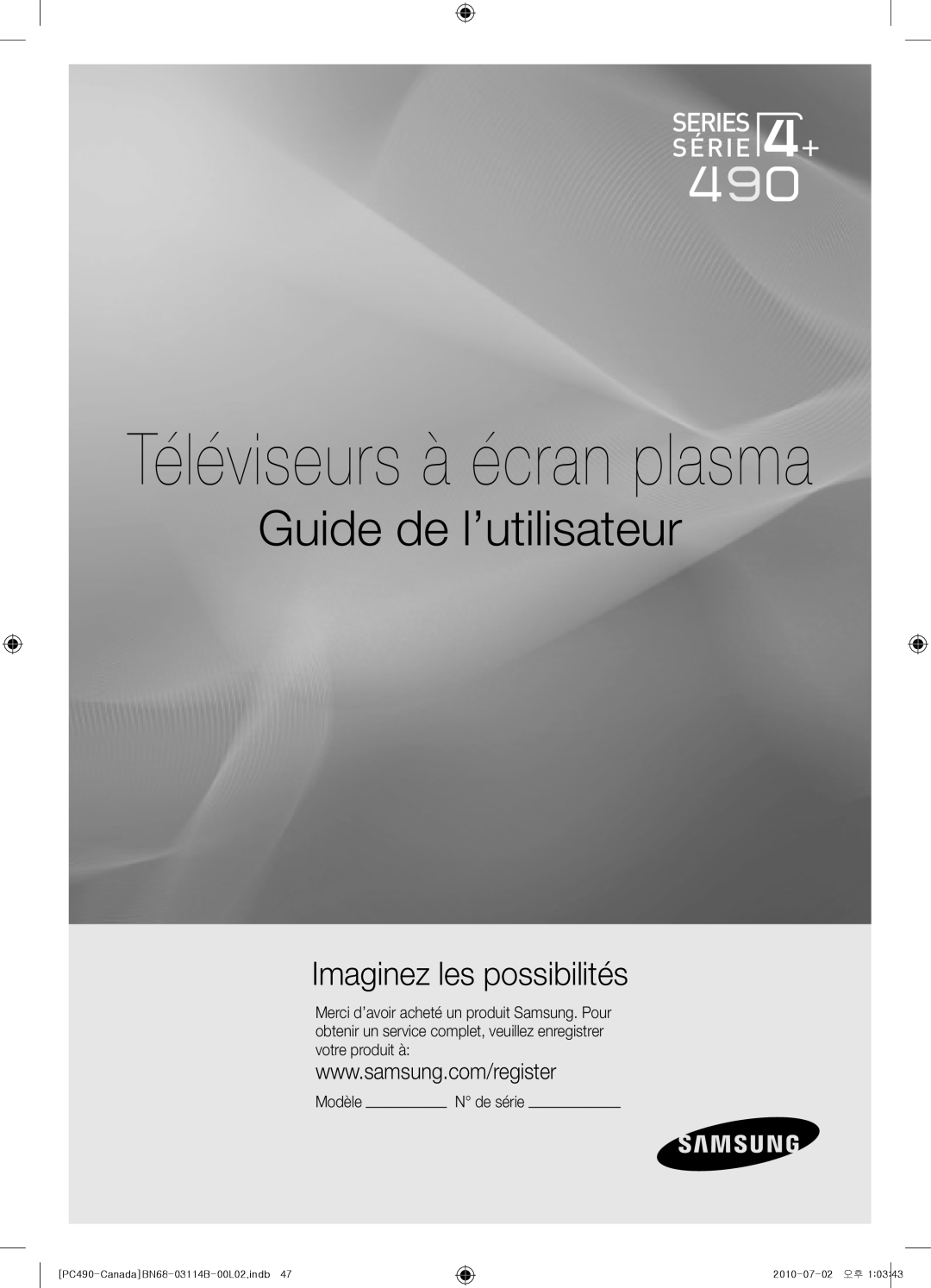 Samsung Series P4+ 490, BN68-03114B-01 Guide de l’utilisateur, Imaginez les possibilités, Téléviseurs à écran plasma 