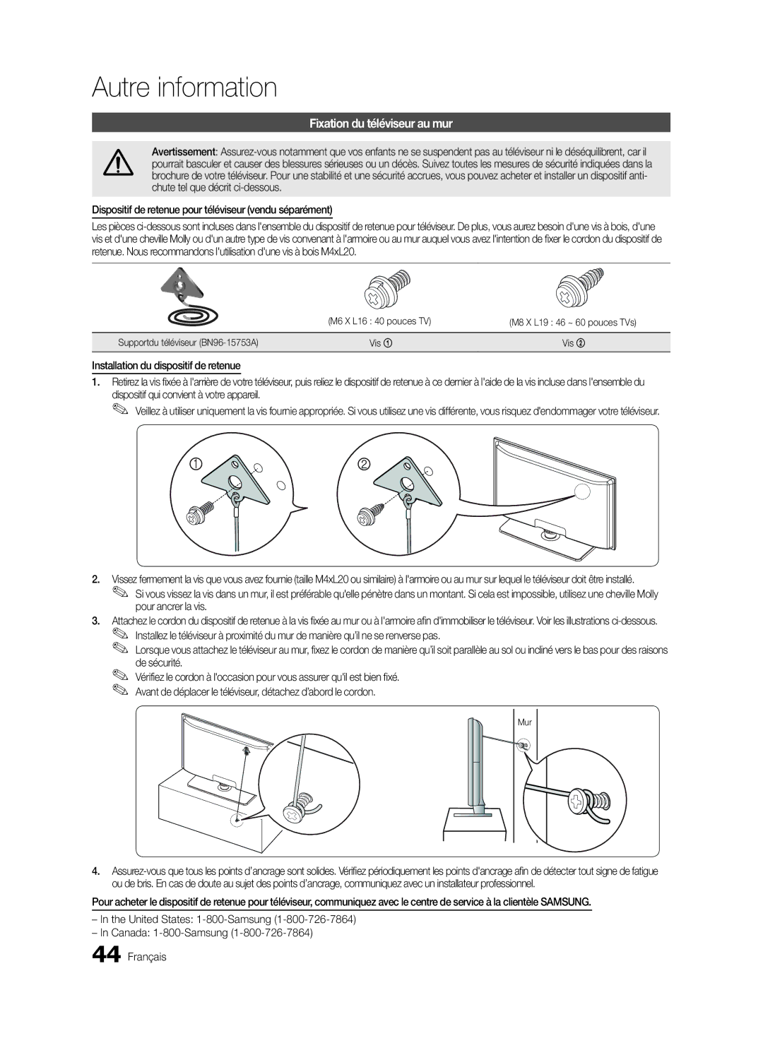 Samsung BN68-03164C-01, LC630-ZC Fixation du téléviseur au mur, Dispositif de retenue pour téléviseur vendu séparément 