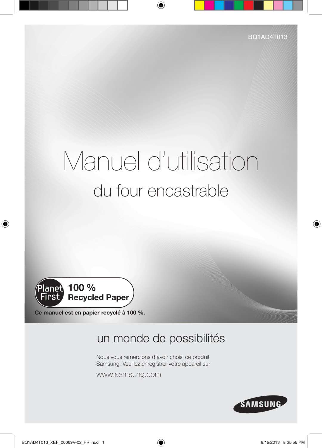 Samsung BQ1AD4T013/XEF manual Du four encastrable, Ce manuel est en papier recyclé à 100 % 